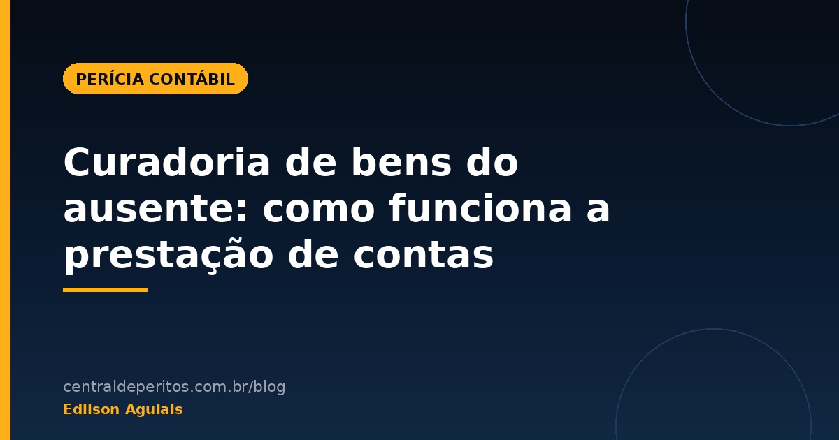 Balança e documentos representando a prestação de contas na curadoria de bens do ausente