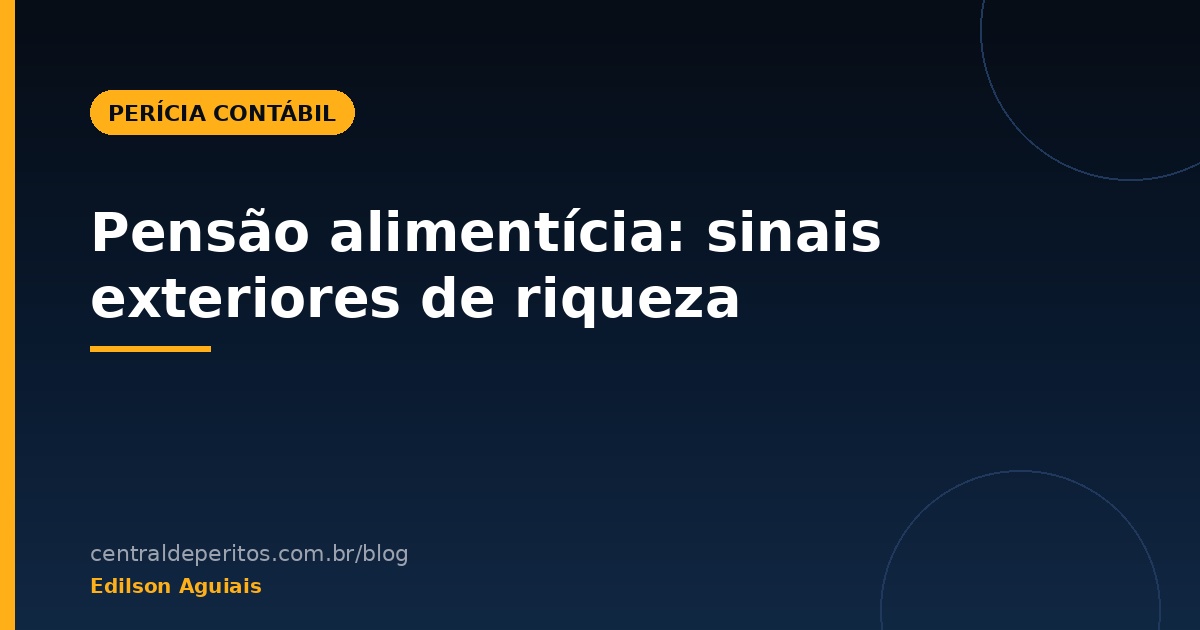 Pensão alimentícia: sinais exteriores de riqueza