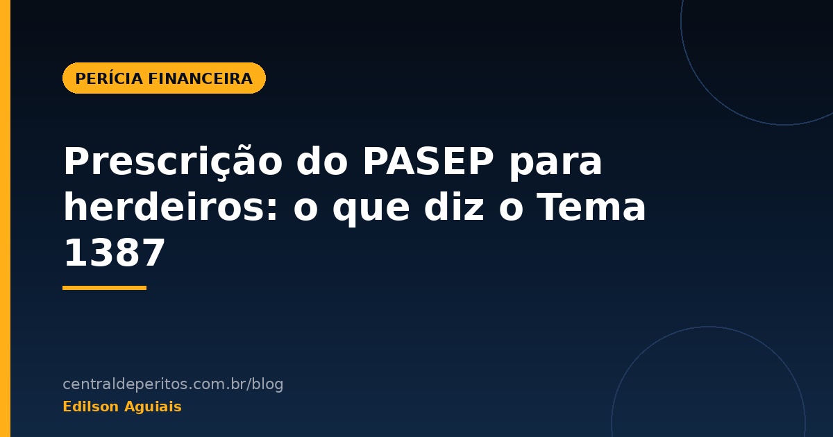 Documentos, extratos bancários e uma lupa representando a apuração de valores do PASEP por herdeiros e dependentes