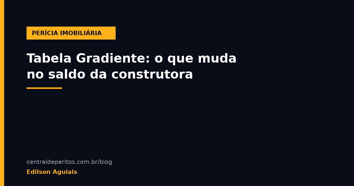 Tabela Gradiente: o que muda no saldo da construtora